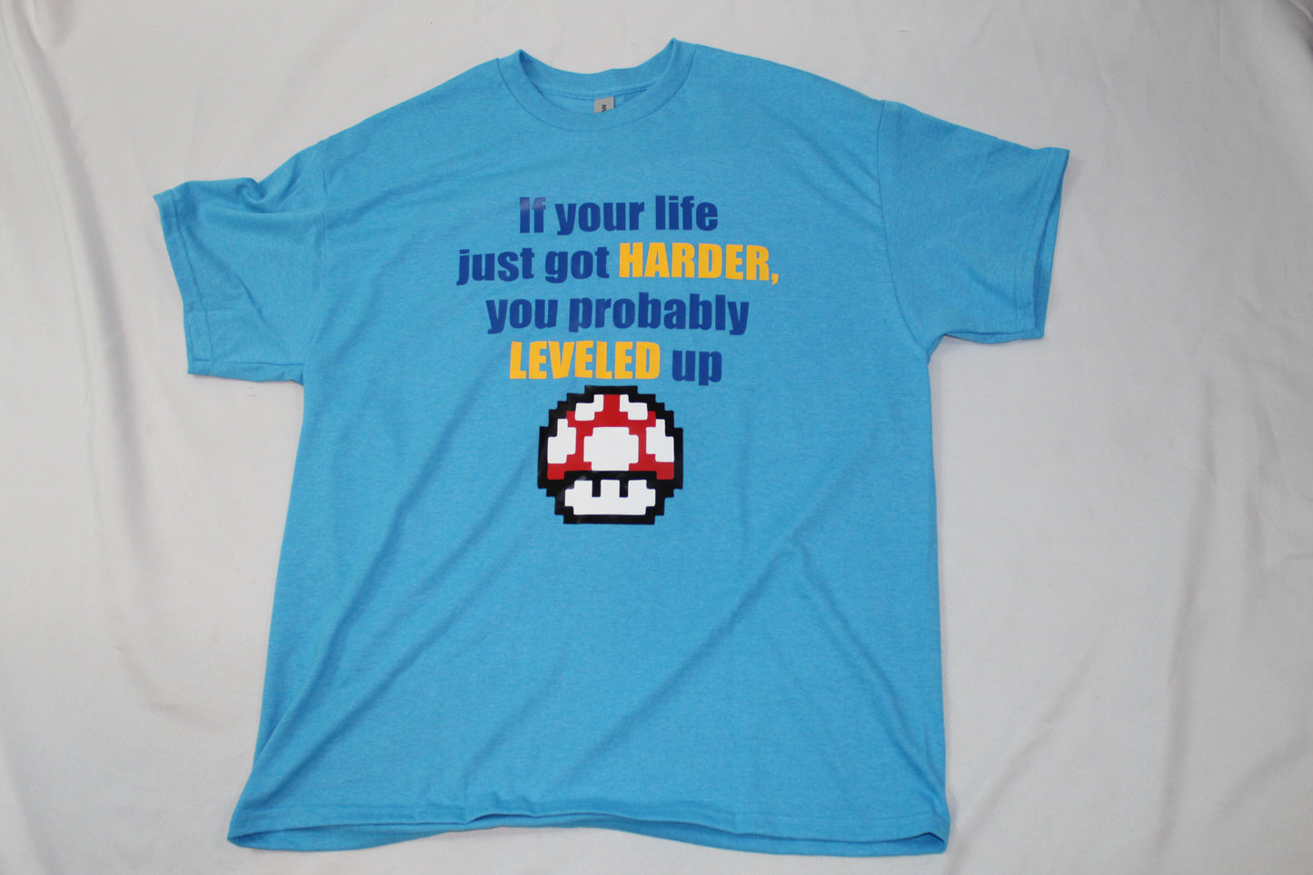 Level Up HTV Motivational Quote T-Shirt