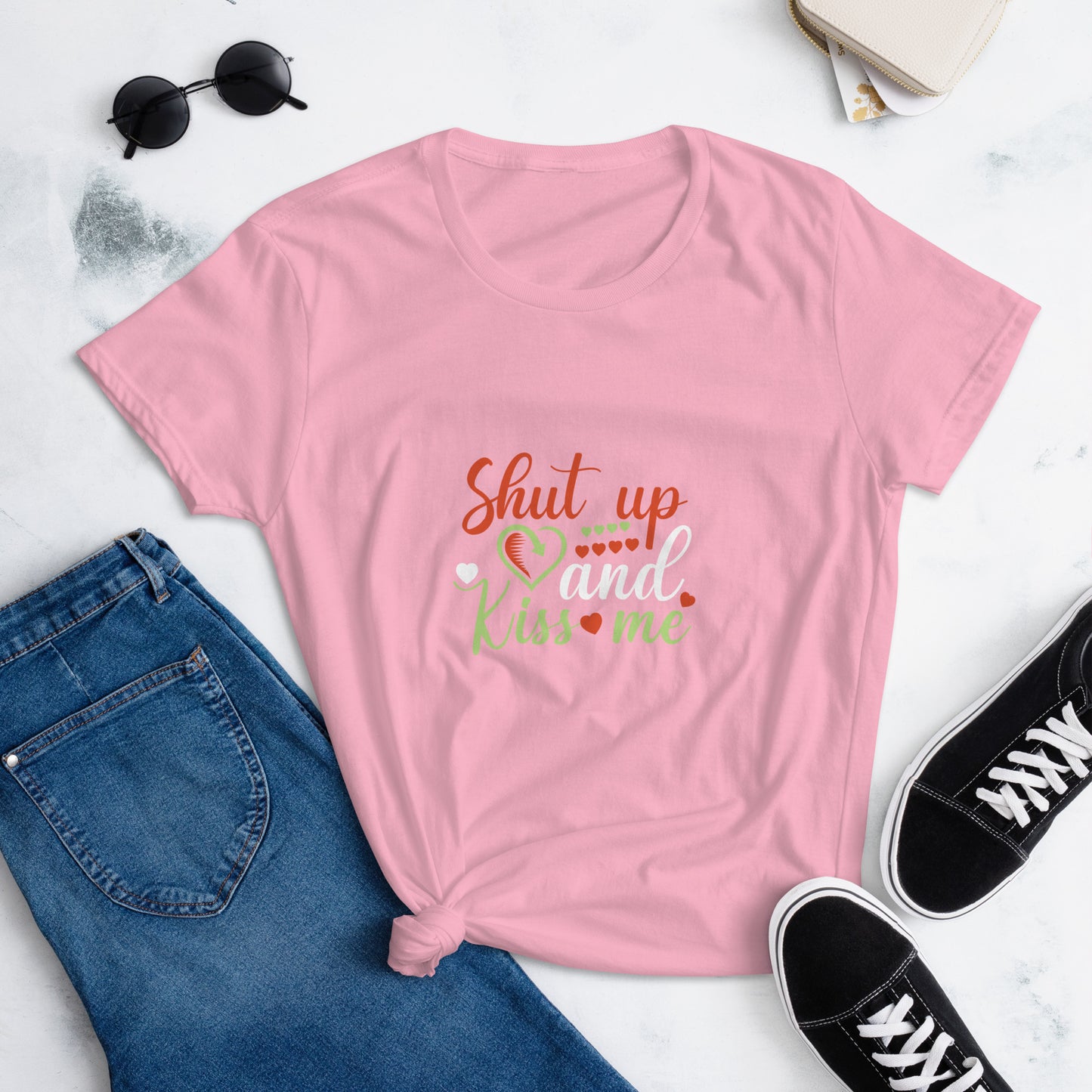 Shut up and kiss me Women's short sleeve t-shirt